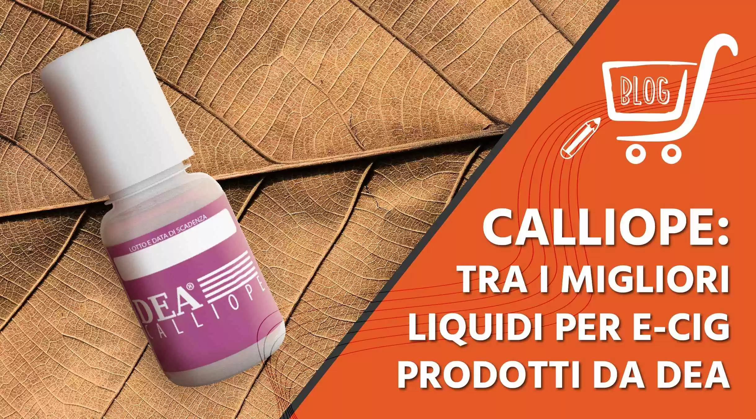 Calliope: tra i migliori liquidi per e-cig prodotti da DEA